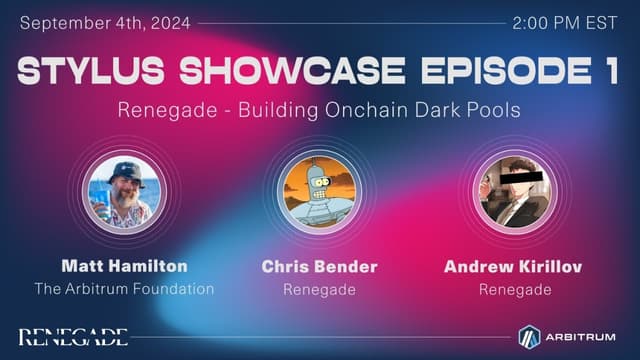 Stylus Showcase Episode 1, Renegade: Building Onchain Dark Pools